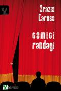 Comici randagi