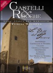 Castelli e rocche. La valle del Tevere. Ediz. italiana e inglese