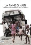 La fame di Haiti. Terremoto, oblio e paradossi della solidarietà