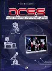 DCSS. Power mechanics for power lifters