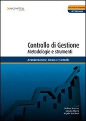 Controllo di gestione. Metodologie e strumenti