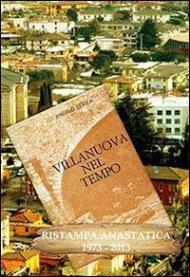 Villanuova nel tempo (rist. anast. 1973-2013)