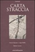 Carta straccia. Economia dei diritti sospesi