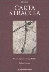 Carta straccia. Economia dei diritti sospesi