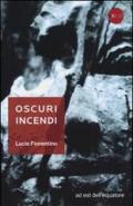 Oscuri incendi