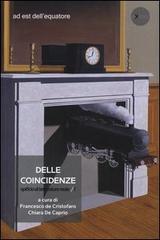 Delle coincidenze. Opificio di letteratura reale vol.1