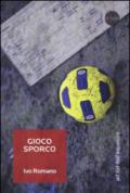 Gioco sporco