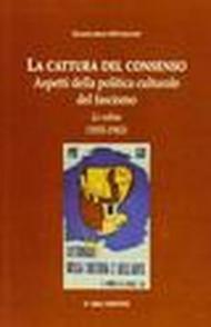 La cattura del consenso. Aspetti della politica culturale del fascismo. Le veline