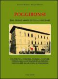 Poggibonsi. Dal primo novecento al fascismo. Vita politica, economia, cronaca, costume, personaggi, illustrazioni di un periodo particolare della storia di Poggibonsi