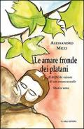 Le amare fronde dei platani. Il difficile vivere di un omosessuale