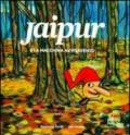 Jaipur e la macchina avvisavento. Con CD Audio