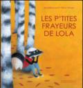 Les petites frayeurs de Lola