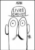 Livre Chevet. Ediz. illustrata