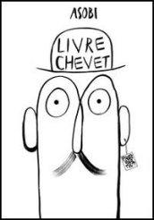 Livre Chevet. Ediz. illustrata