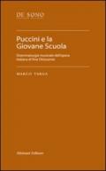 Puccini e la Giovane scuola. Drammaturgia musicale dell'opera italiana di fine ottocento