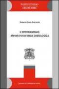 Il nestorianesimo. Appunti per un'eresia cristologica