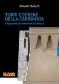 Torri costiere della Capitanata. L'ispezione del marchese di Celenza