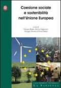 Coesione sociale e sostenibilità nell'Unione Europea. Ediz. italiana e inglese