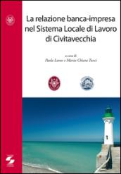 La relazione banca-impresa nel sistema locale di lavoro di Civitavecchia