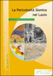 La pericolosità sismica nel Lazio. Con CD-ROM