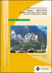 Vajont. 1963-2013. Thoughts and analyses after 50 years since the catastrophic landslide