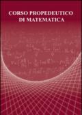 Corso propedeutico di matematica