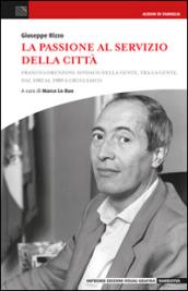 La passione al servizio della città. Franco Lorenzioni: sindaco della gente, tra la gente, dal 1982 al 1989 a Grugliasco