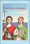 San Giusto e San Sergio. Ediz. illustrata