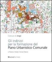 Gli indirizzi per la formazione del piano urbanistico comunale di Angri