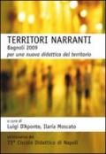 Territori narranti. Bagnoli 2009. Per una nuova didattica del territorio