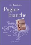 Pagine bianche. Memorie, sogni, bugie