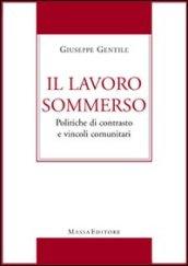 Il lavoro sommerso. Politiche di contrasto e vincoli comunitari