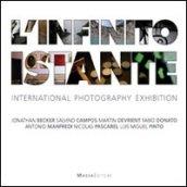 L'infinito istante. International photography exhibition