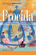 Gente di Procida. Pescatori, marinai, contadini, preti