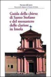 Guida della Chiesa di Santo Stefano e del monastero clarisse di Imola