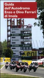 Guida dell'autodromo Enzo e Dino Ferrari di Imola