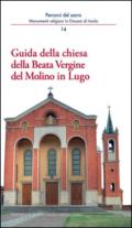 Guida della chiesa della Beata Vergine del Molino in Lugo