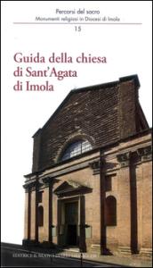 Guida della chiesa di Sant'Agata di Imola
