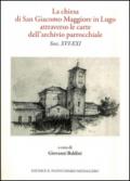 La chiesa di San Giacomo Maggiore in Lugo attarverso le carte dell'archivio parrocchiale