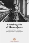 L'autobiografia di Mamma Jones