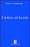 I delitti col biciclo. Progresso e delitti all'inizio del Novecento (1902-1906)