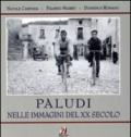 Paludi nelle immagini del XX secolo