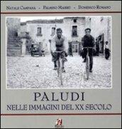 Paludi nelle immagini del XX secolo