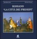 Rossano. La città dei presepi