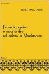 Proverbi popolari e modi di dire nel dialetto di Mandatoriccio