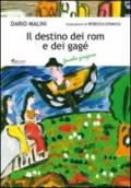 Il destino dei rom e dei gagé