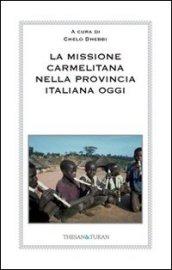 La missione carmelitana nella provincia italiana oggi