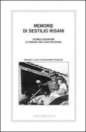 Memorie di Sestilio Risani. Storico donatore di sangue dell'Avis Poliziana