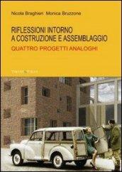 Riflessioni intorno a costruzione e assemblaggio