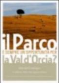 Il parco è sempre un'opportunità per la Val d'Orcia? Atti del Convegno (San Quirico d'Orcia, 13 febbraio 2010)